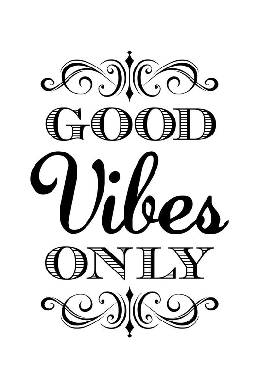 Good Vibes Only | Minimalist Motivational Quote Poster
