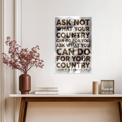 John F Kennedy Ask Not Quote | Modern Presidential Poster | Inspirational History Wall Art - Type & Quotes Poster