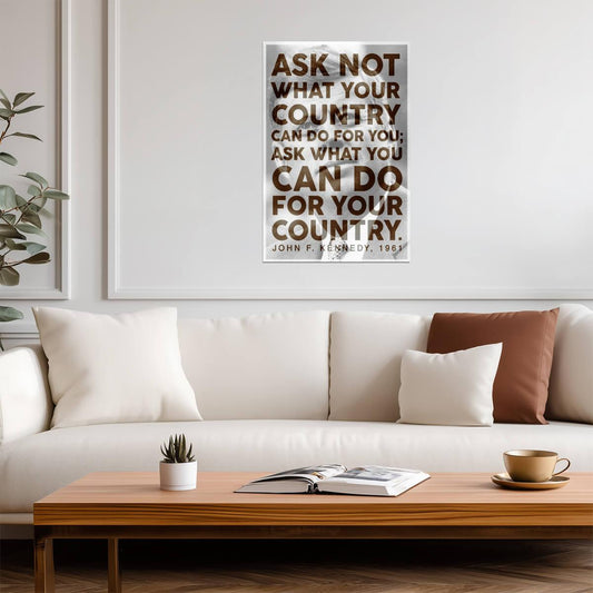 John F Kennedy Ask Not Quote | Modern Presidential Poster | Inspirational History Wall Art - Type & Quotes Poster
