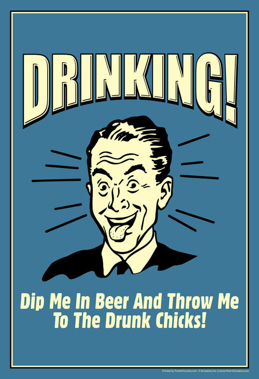 Dip Me In Beer Funny Poster | Retro Drinking Humor | Man Cave Decor