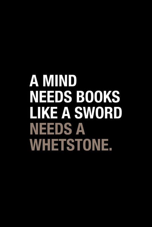 Game of Thrones | A Mind Needs Books Like A Sword Needs A Whetstone | Tyrion Lannister Quote Poster - Movies & TV Poster
