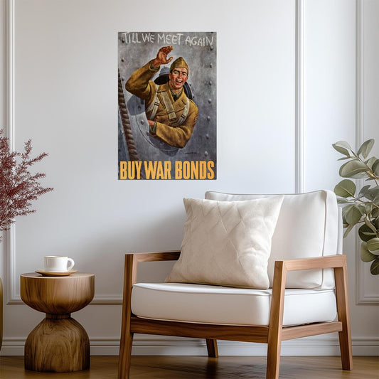 "Till We Meet Again - Buy War Bonds" | WWII Propaganda Poster | Vintage Wartime Art - Vintage & Retro Poster