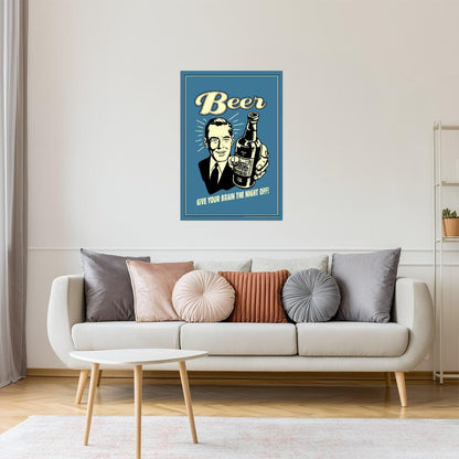 Give Your Brain The Night Off Beer Poster | Funny Retro Humor | Bar Wall Art
