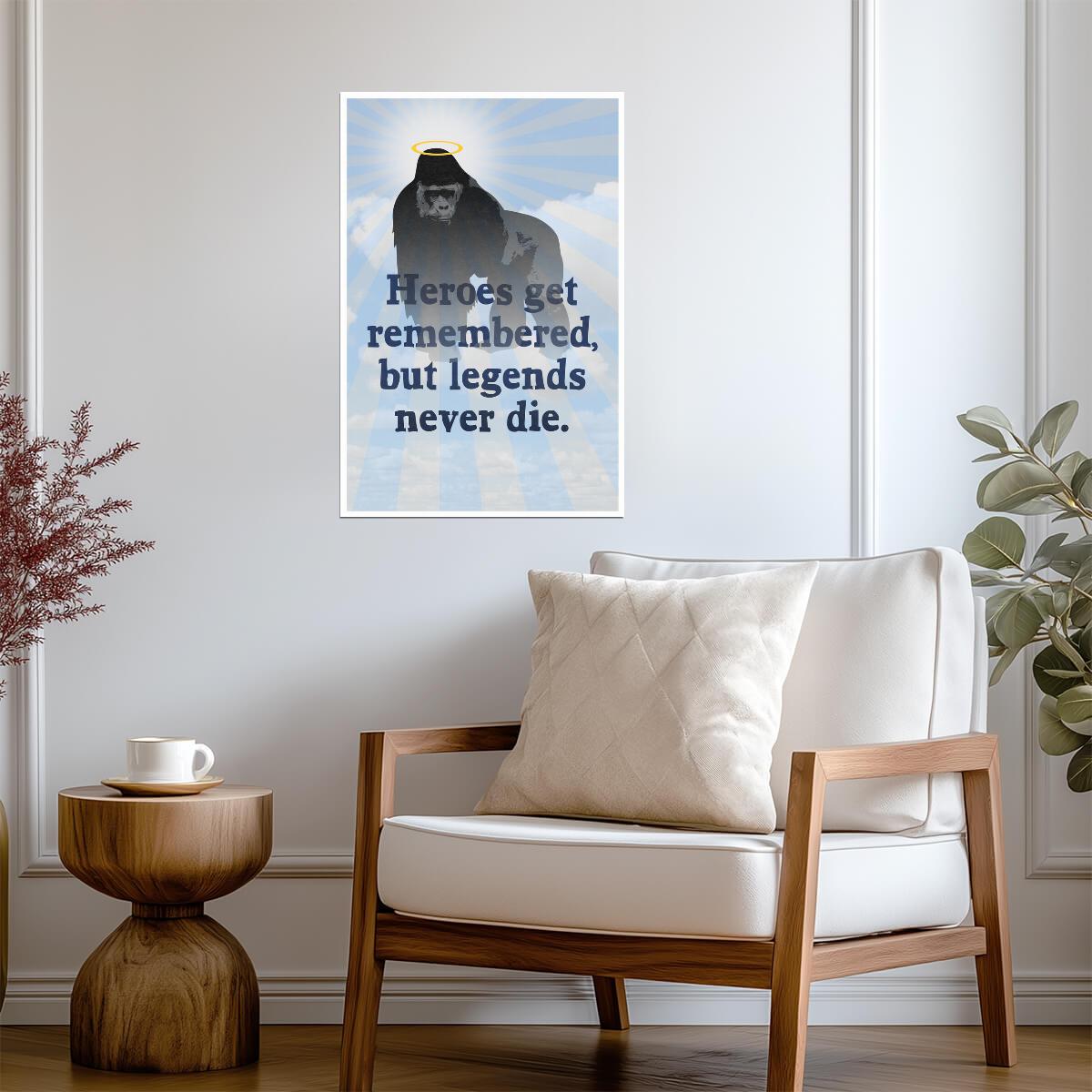 Legends Never Die The Sandlot Quote | Funny Harambe Meme Poster | Pop Culture Wall Art - Type & Quotes Poster