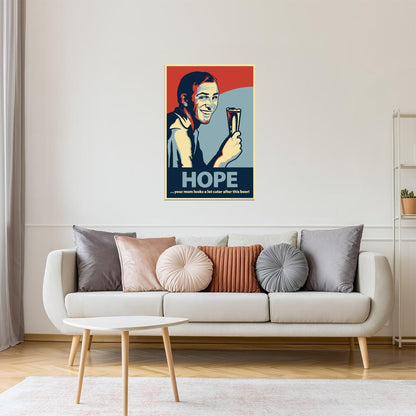 Hope Your Mom Looks Cuter Poster | Funny College Humor | Beer Wall Art