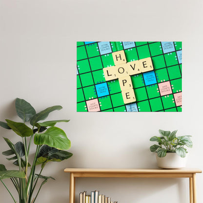 Love and Hope | Scrabble Letters Motivational Poster