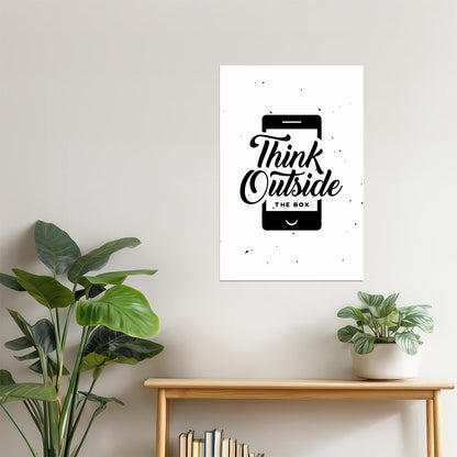 Think Outside the Box | Motivational Poster