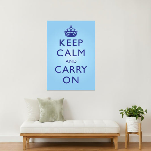 Keep Calm and Carry On | Classic Motivational Poster (Blue)