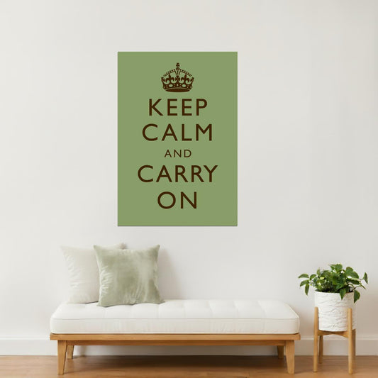 Keep Calm and Carry On | Classic Motivational Poster (Green)