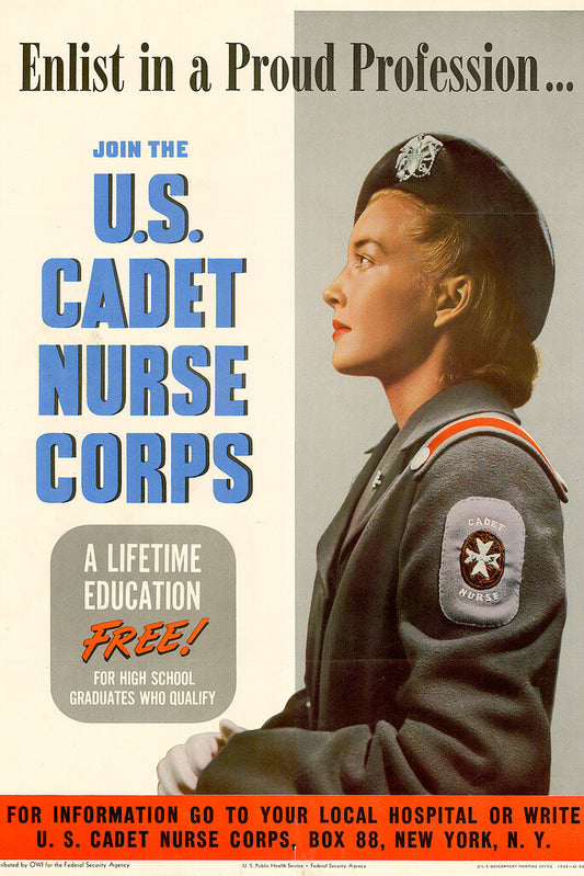 "Enlist in a Proud Profession - U.S. Cadet Nurse Corps" | WWII Recruitment Poster - Vintage & Retro Poster