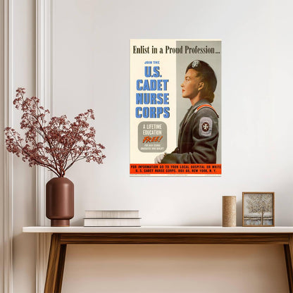 "Enlist in a Proud Profession - U.S. Cadet Nurse Corps" | WWII Recruitment Poster - Vintage & Retro Poster