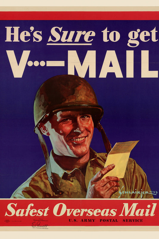 "He's Sure to Get V-Mail" | Safest Overseas Mail | WWII Propaganda Poster - Vintage & Retro Poster