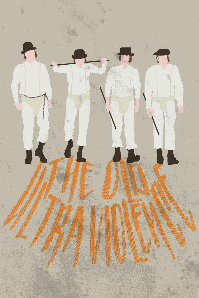 A Clockwork Orange | "The Old Ultra-Violence" | Minimalist Movie Poster - Movies & TV Poster