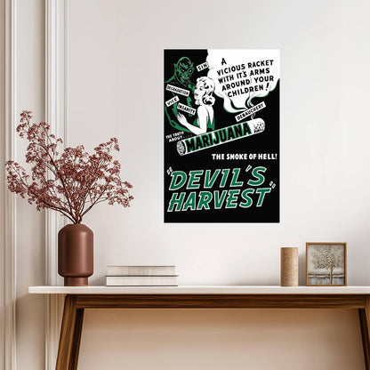 Devil's Harvest | Reefer Madness Style Exploitation Film Poster - Vintage & Retro Poster