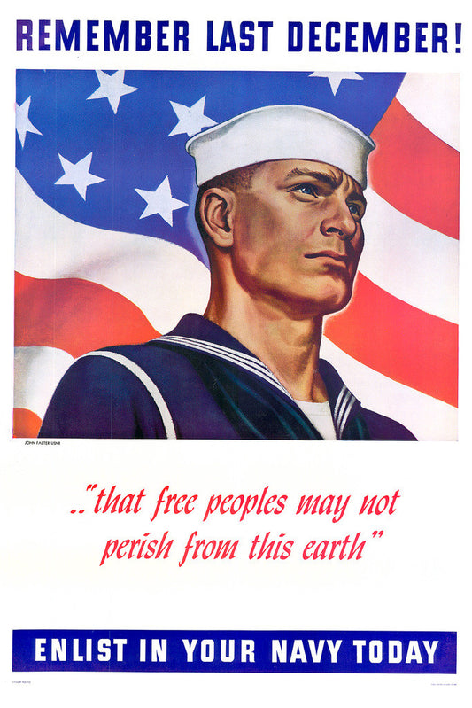 "Remember Last December - Enlist in Your Navy Today" | Pearl Harbor Poster | WWII Recruitment - Vintage & Retro Poster