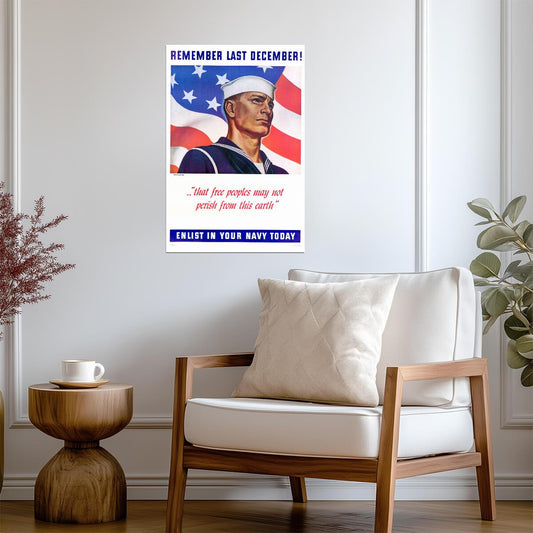 "Remember Last December - Enlist in Your Navy Today" | Pearl Harbor Poster | WWII Recruitment - Vintage & Retro Poster