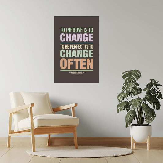 To Improve Is to Change | Winston Churchill Motivational Poster