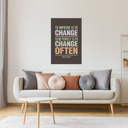 To Improve Is to Change | Winston Churchill Motivational Poster