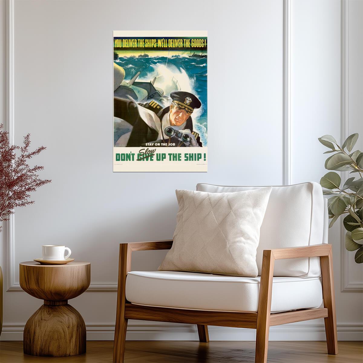 "You Deliver the Ships... We Will Deliver the Goods" | WWII Propaganda Poster | Naval Art - Vintage & Retro Poster