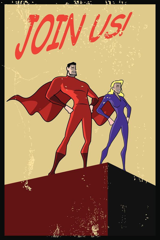 Superhero Couple Recruitment | Join Us! Poster | Retro Comic Style Propaganda Art - Vintage & Retro Poster