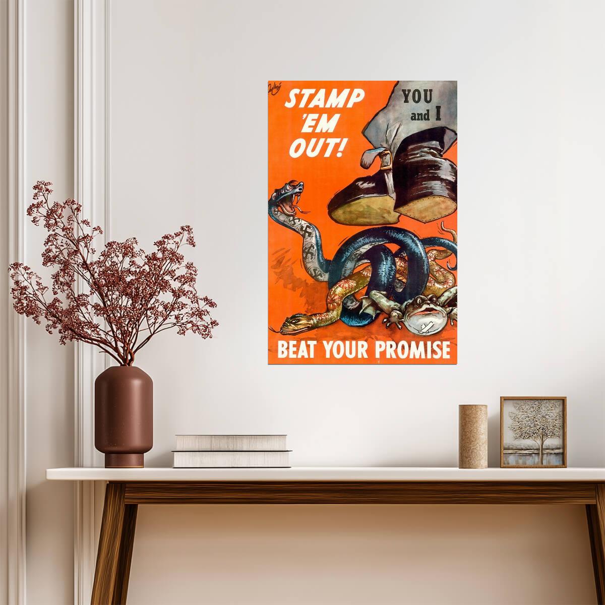 "Stamp 'Em Out! Beat Your Promise" | WWII Anti-Axis Poster | Vintage Propaganda Art - Vintage & Retro Poster