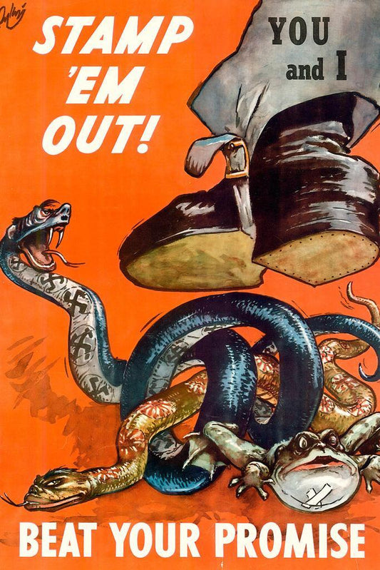 "Stamp 'Em Out! Beat Your Promise" | WWII Anti-Axis Poster | Vintage Propaganda Art - Vintage & Retro Poster