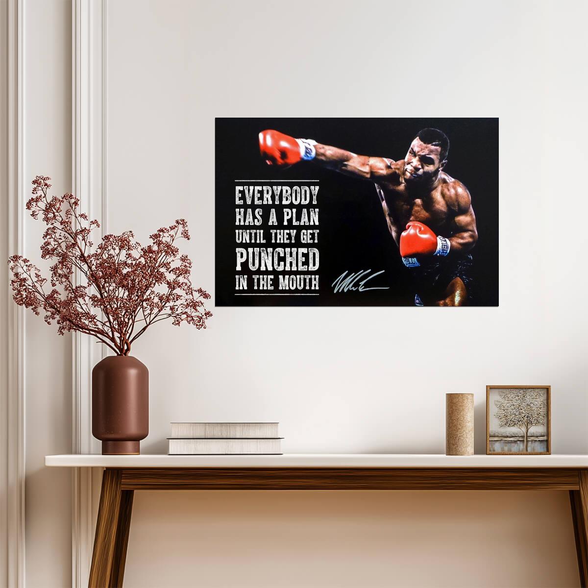 Mike Tyson "Everyone Has A Plan Until They Get Punched In The Mouth" | Motivational Quote Poster | Boxing Legend Wall Art