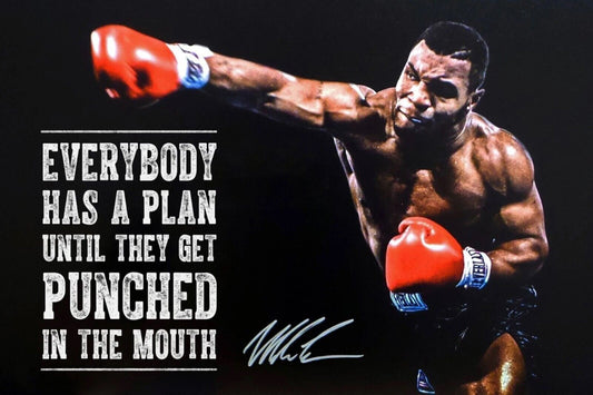 Mike Tyson "Everyone Has A Plan Until They Get Punched In The Mouth" | Motivational Quote Poster | Boxing Legend Wall Art