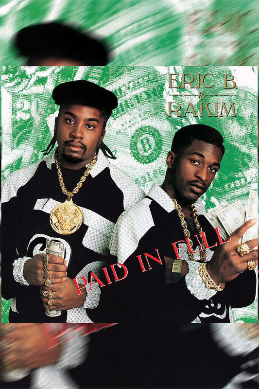 Eric B. & Rakim Paid in Full | Album Cover Poster | 80s Hip Hop Wall Art