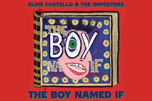 Elvis Costello & The Imposters The Boy Named If | Album Cover Poster | Rock Music Wall Art