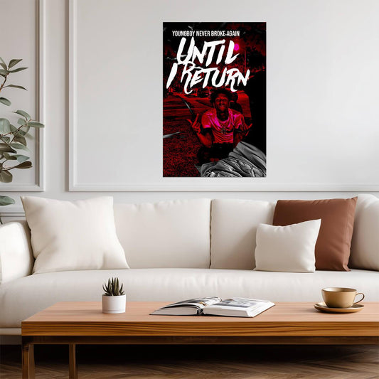 YoungBoy Never Broke Again Until I Return | Album Cover Poster | Hip Hop Wall Art