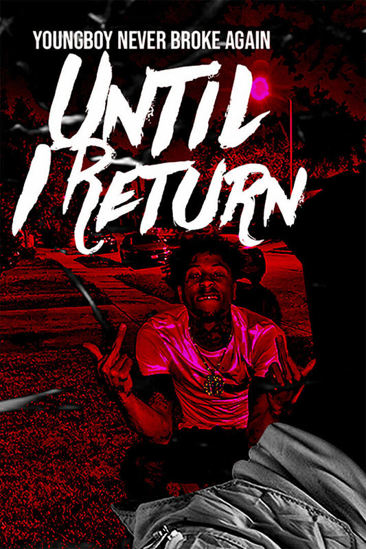YoungBoy Never Broke Again Until I Return | Album Cover Poster | Hip Hop Wall Art