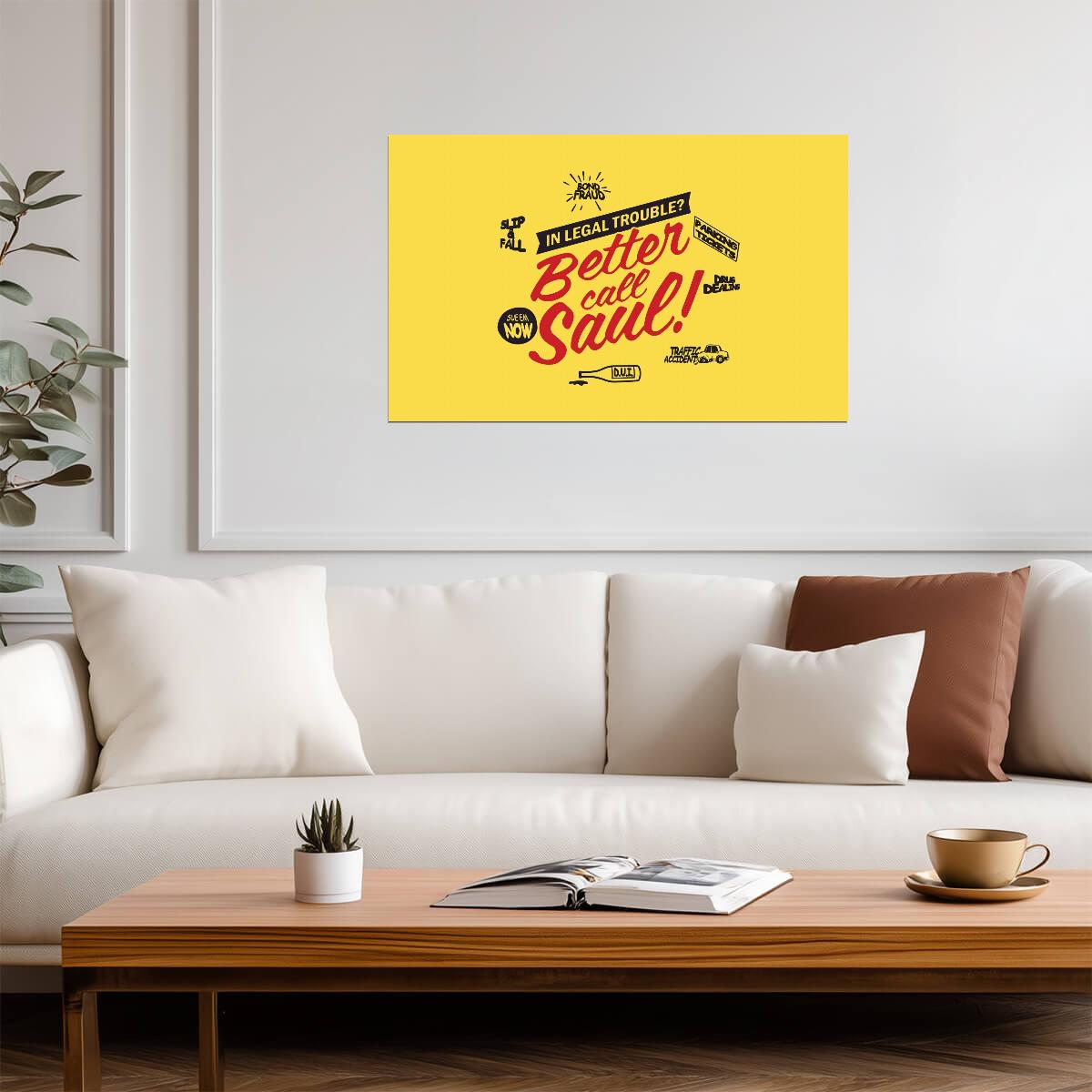 Better Call Saul In Legal Trouble? | TV Show Quote Poster | Typographic Art Print - Movies & TV Poster