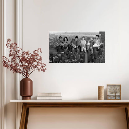 Friends Cast on Skyscraper Girder | Classic 90s TV Show Poster | Black and White Wall Art - Movies & TV Poster