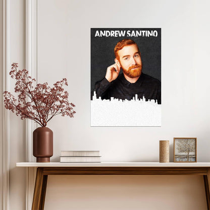 Andrew Santino | Podcast Host Art | Funny Gift Poster - Celebrities Poster