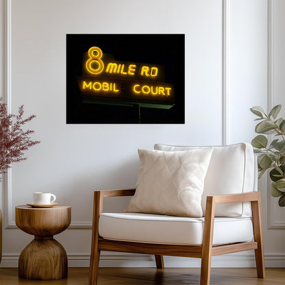 8 Mile Road Mobile Court Poster | Neon Sign Movie Print - Movies & TV Poster