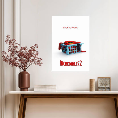 Incredibles 2 Movie Poster | Back to Work Laundry Basket - Movies & TV Poster