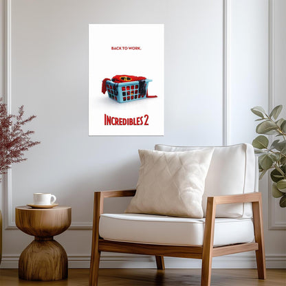 Incredibles 2 Movie Poster | Back to Work Laundry Basket - Movies & TV Poster