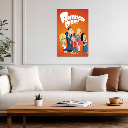 American Dad Poster | Smith Family | Cartoon Illustration on Orange Background - Movies & TV Poster