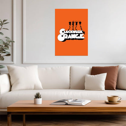 A Clockwork Orange Poster | Droogs Silhouettes and Orange Lettering - Movies & TV Poster