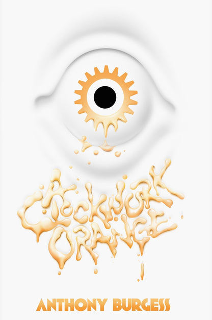 A Clockwork Orange Poster | Anthony Burgess Book Cover | Gold Eye Artwork - Type & Quotes Poster