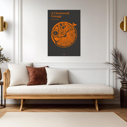 A Clockwork Orange Poster | Anthony Burgess Book Cover | Orange Gears Art Print - Type & Quotes Poster