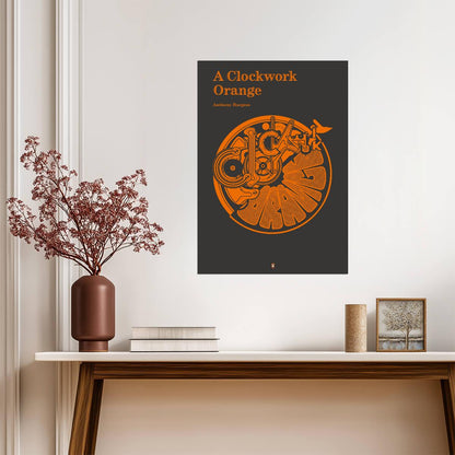 A Clockwork Orange Poster | Anthony Burgess Book Cover | Orange Gears Art Print - Type & Quotes Poster
