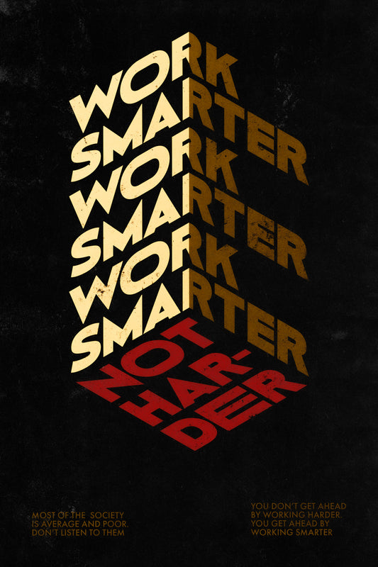 Work Smarter Not Harder | Minimalist Office Typography Motivational Poster