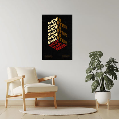 Work Smarter Not Harder | Minimalist Office Typography Motivational Poster