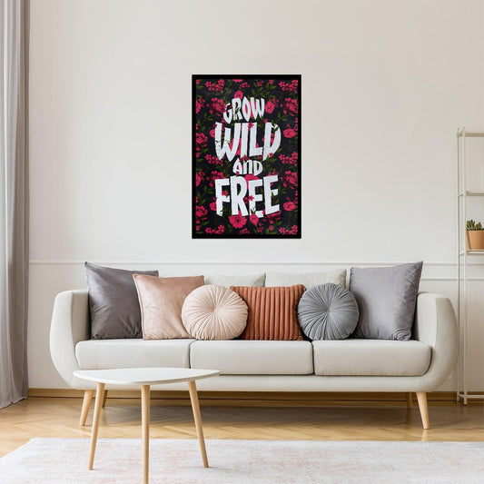 Grow Wild and Free | Boho Floral Typography Motivational Poster