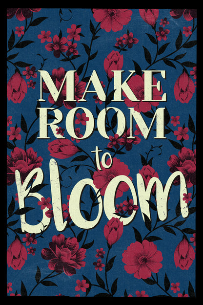 Make Room to Bloom | Retro Botanical Typography Motivational Poster