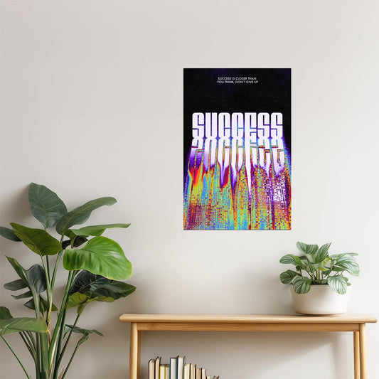 Success Is Closer Than You Think | Inspiring Typography Wall Poster