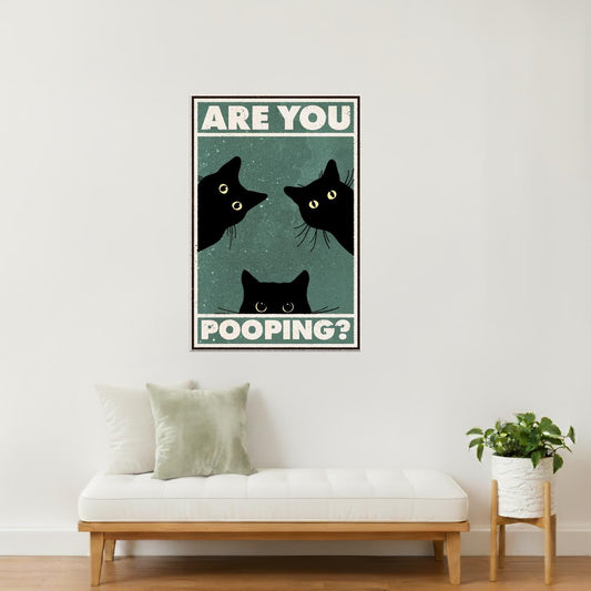 Are You Pooping | Funny Bathroom Cat Retro Wall Art Poster