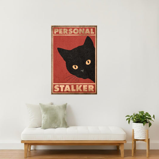 Personal Stalker | Funny Black Cat Retro Wall Art Poster